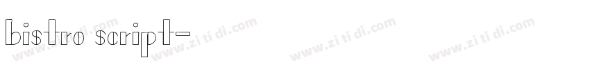 bistro script字体转换